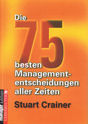Abbildung des Buches „Die 75 besten Managemententscheidungen aller Zeiten“