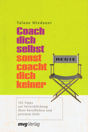 Abbildung des Buches „Coach dich selbst, sonst coacht dich keiner“