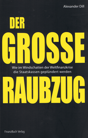 Abbildung vom Buch „Der groe Raubzug“