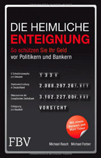 Die heimliche Enteignung, deutsche Ausgabe Die heimliche Enteignung, deutsche Ausgabe