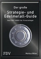 Der groe Strategie- und Edelmetall-Guide