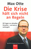 Die Krise hlt sich nicht an Regeln
