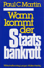 Abbildung vom Buch „Wann kommt der Staatsbankrott“