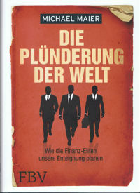 Die Plünderung der Welt