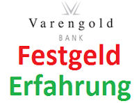 Varengold Festgeld-Erfahrung