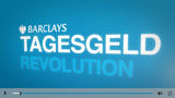 Barclays Tagesgeld-Revolution